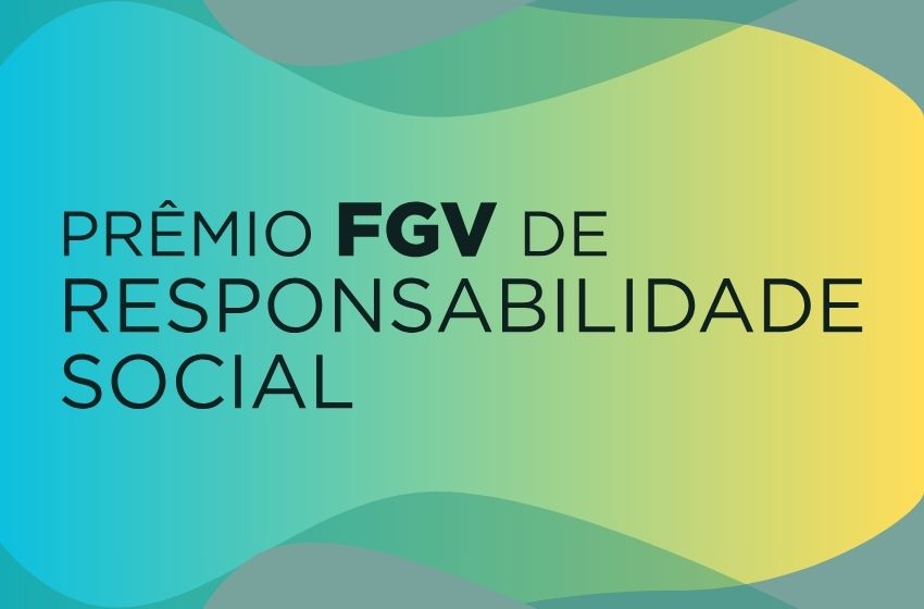FGV ouvre les inscriptions pour la 3ème édition du Prix de la Responsabilité Sociale